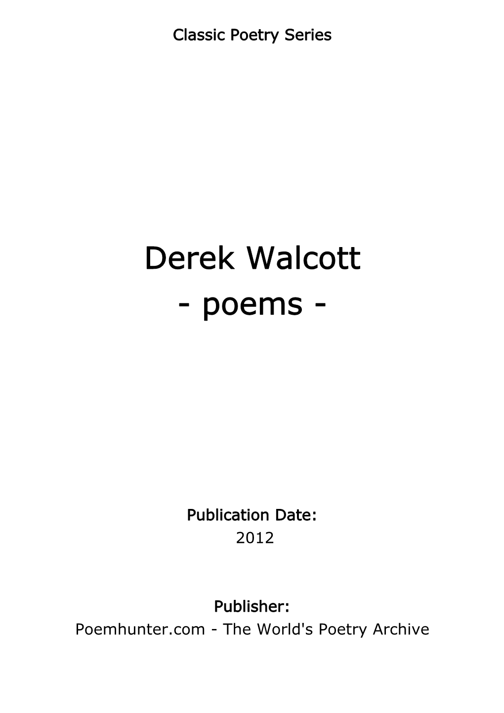 Derek Walcott - Poems