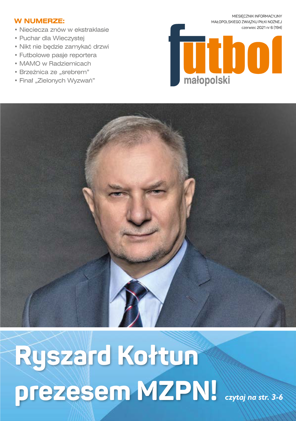 Ryszard Kołtun Prezesem MZPN! Czytaj Na Str