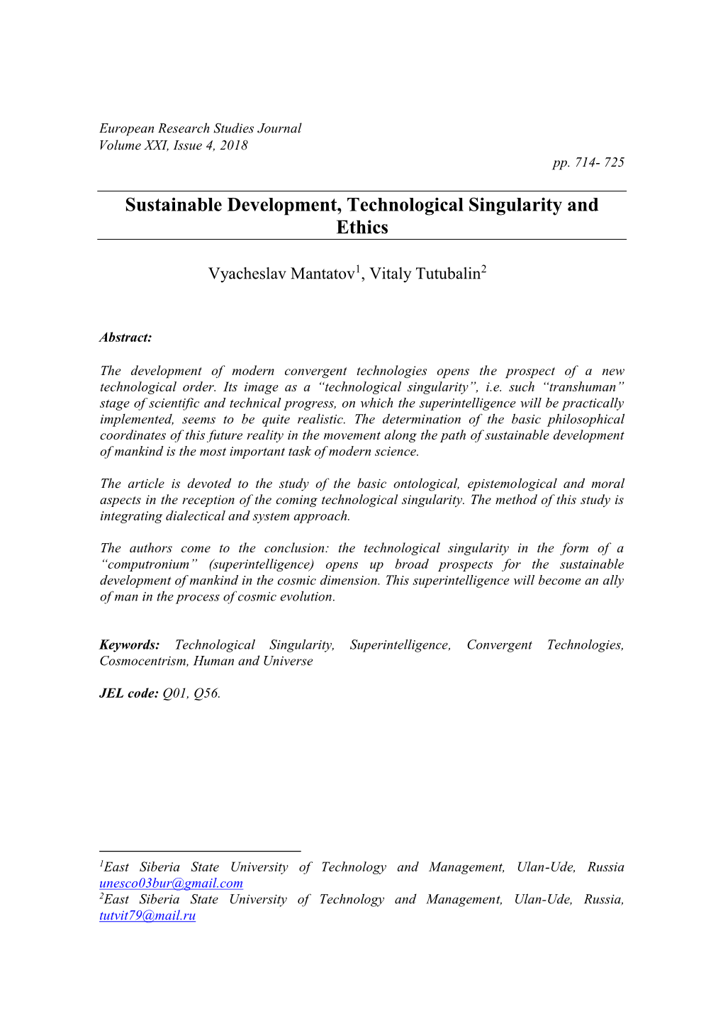 Sustainable Development, Technological Singularity and Ethics