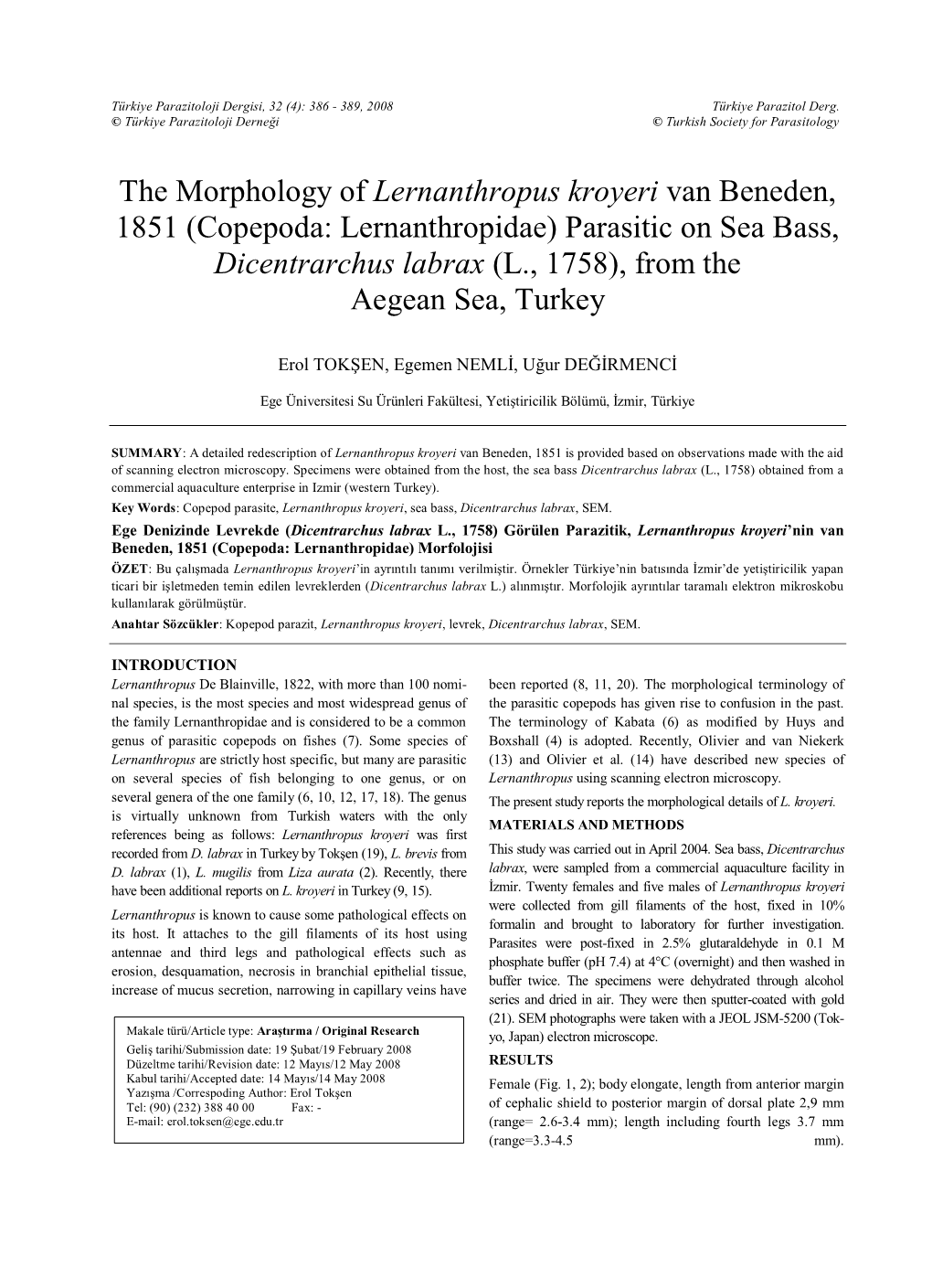 The Morphology of Lernanthropus Kroyeri Van Beneden, 1851 (Copepoda: Lernanthropidae) Parasitic on Sea Bass, Dicentrarchus Labra