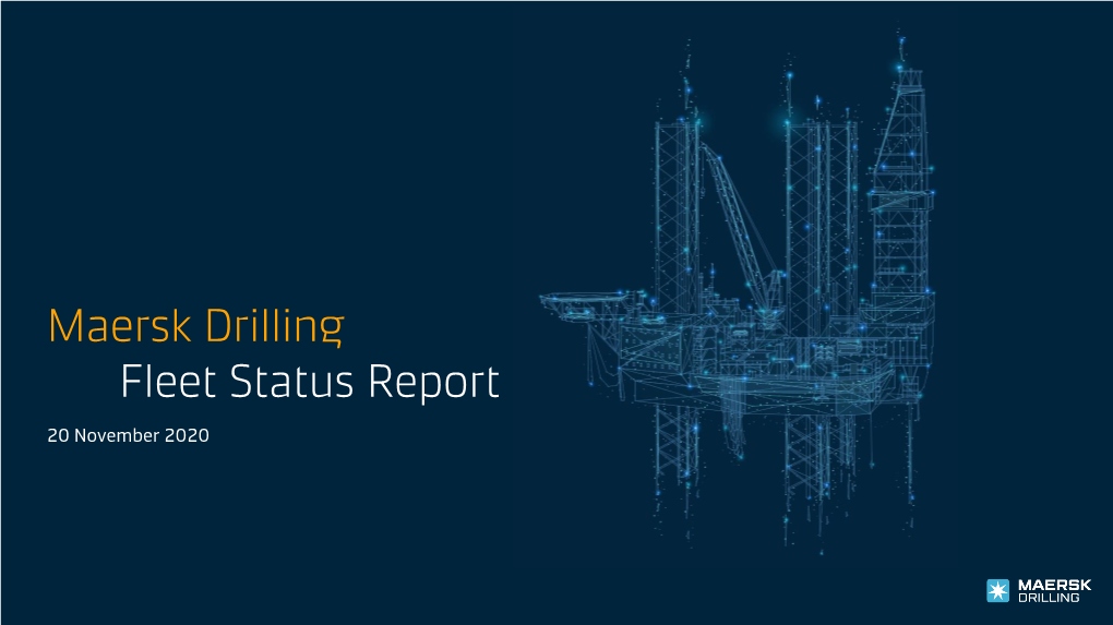 Maersk Drilling Fleet Status Report