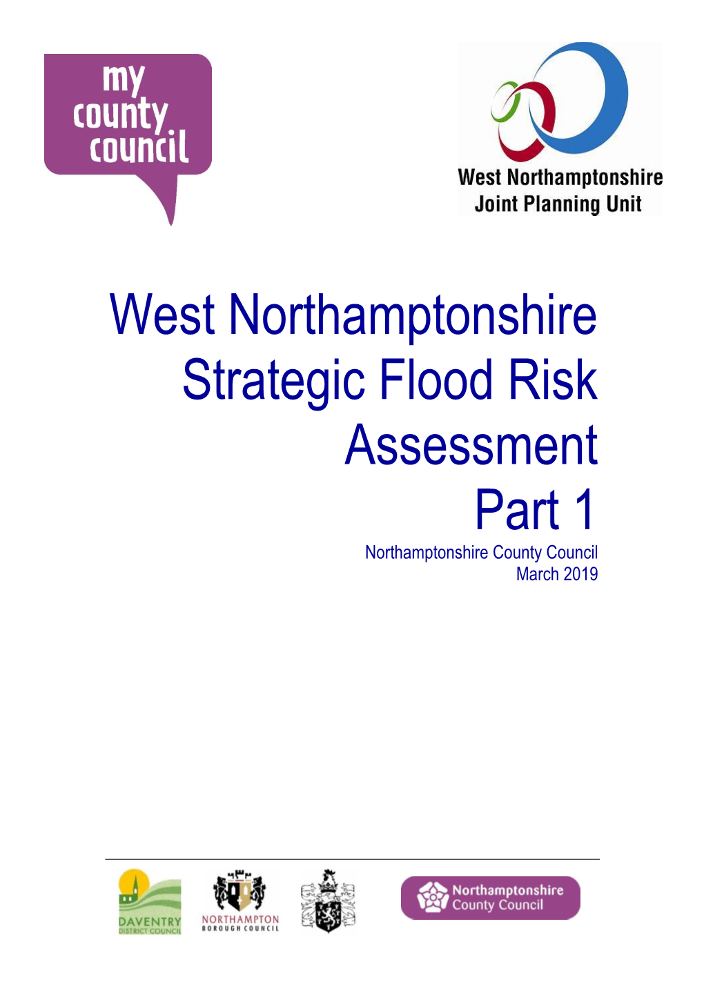 West Northamptonshire Strategic Flood Risk Assessment Part 1 Northamptonshire County Council March 2019