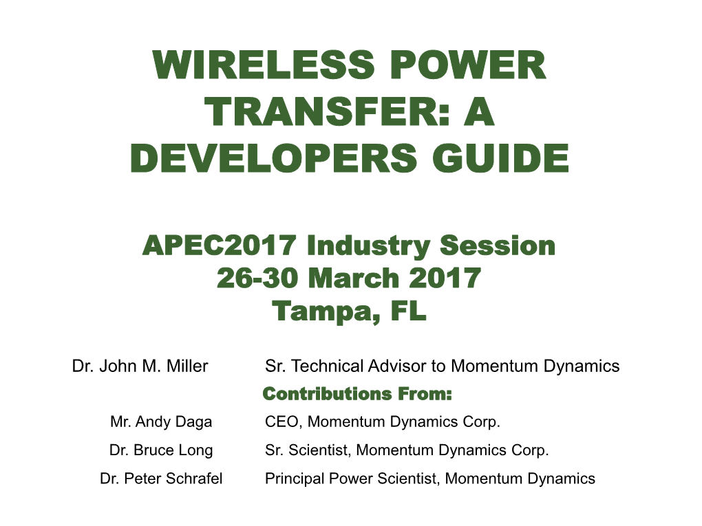 Wireless Power Transfer: a Developers Guide