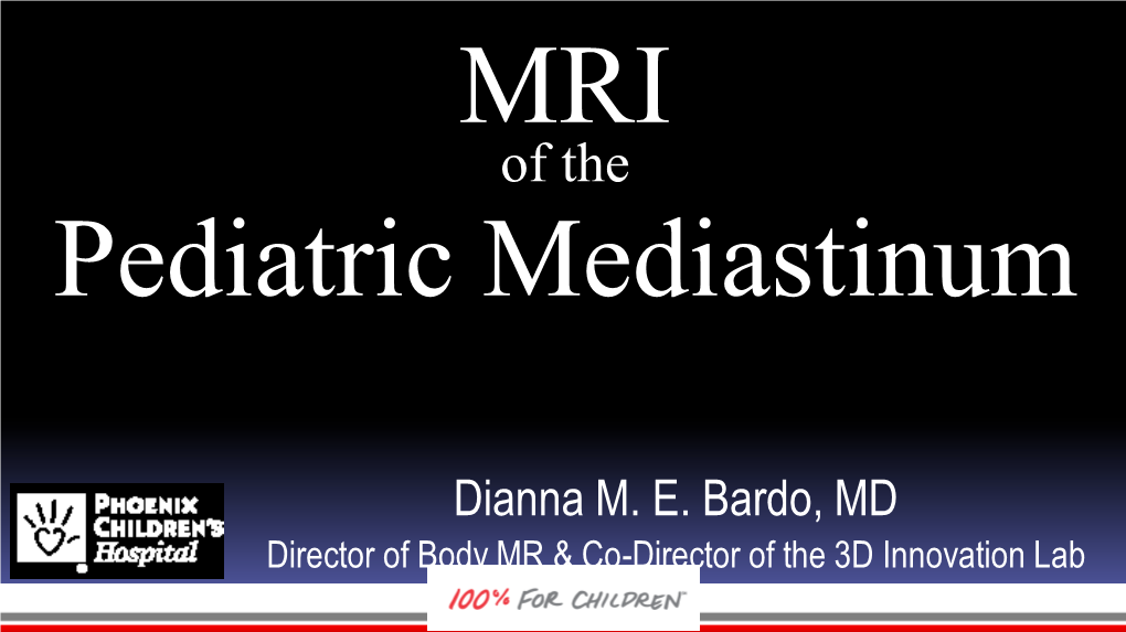 Of the Pediatric Mediastinum