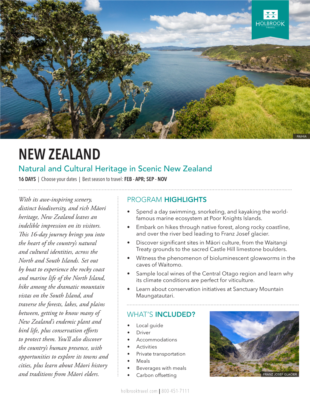 NEW ZEALAND Natural and Cultural Heritage in Scenic New Zealand 16 DAYS | Choose Your Dates | Best Season to Travel: FEB - APR; SEP - NOV
