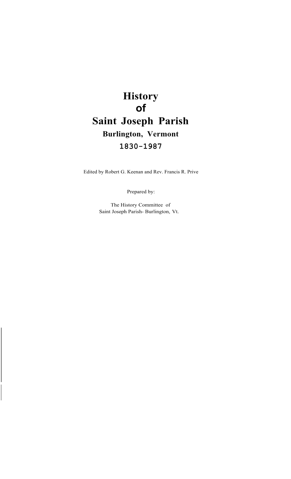 History of Saint Joseph Parish Burlington, Vermont 1830-1987