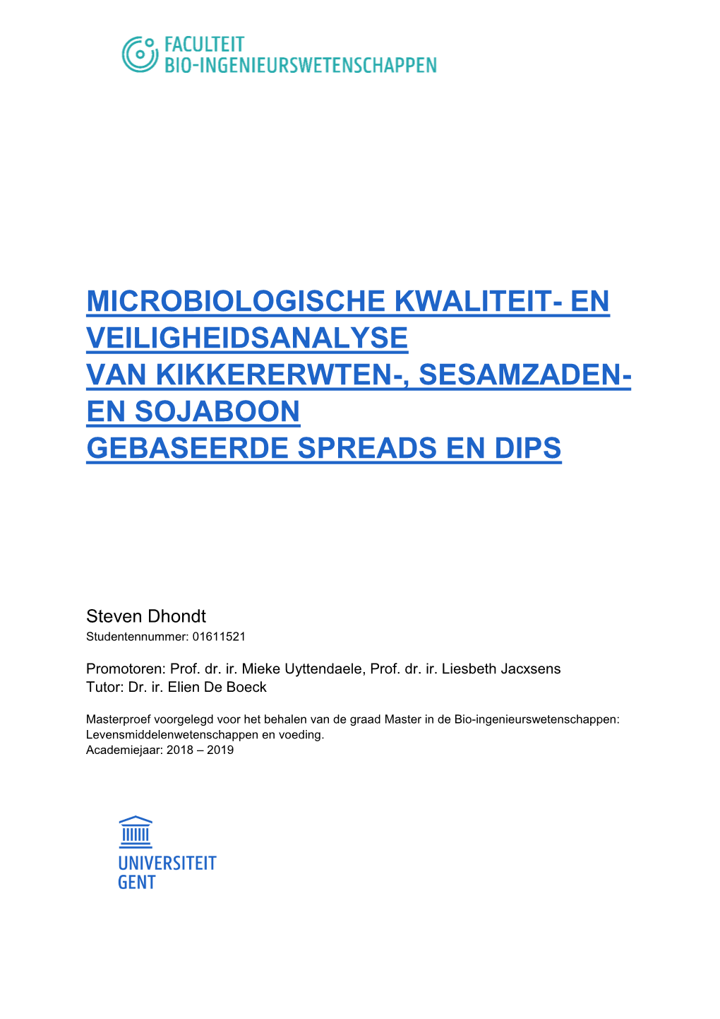 Microbiologische Kwaliteit- En Veiligheidsanalyse Van Kikkererwten-, Sesamzaden- En Sojaboon Gebaseerde Spreads En Dips