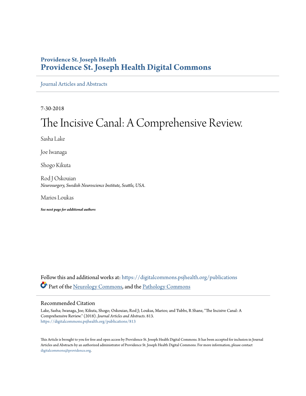 The Incisive Canal: a Comprehensive Review. Cureus 10(7): E3069