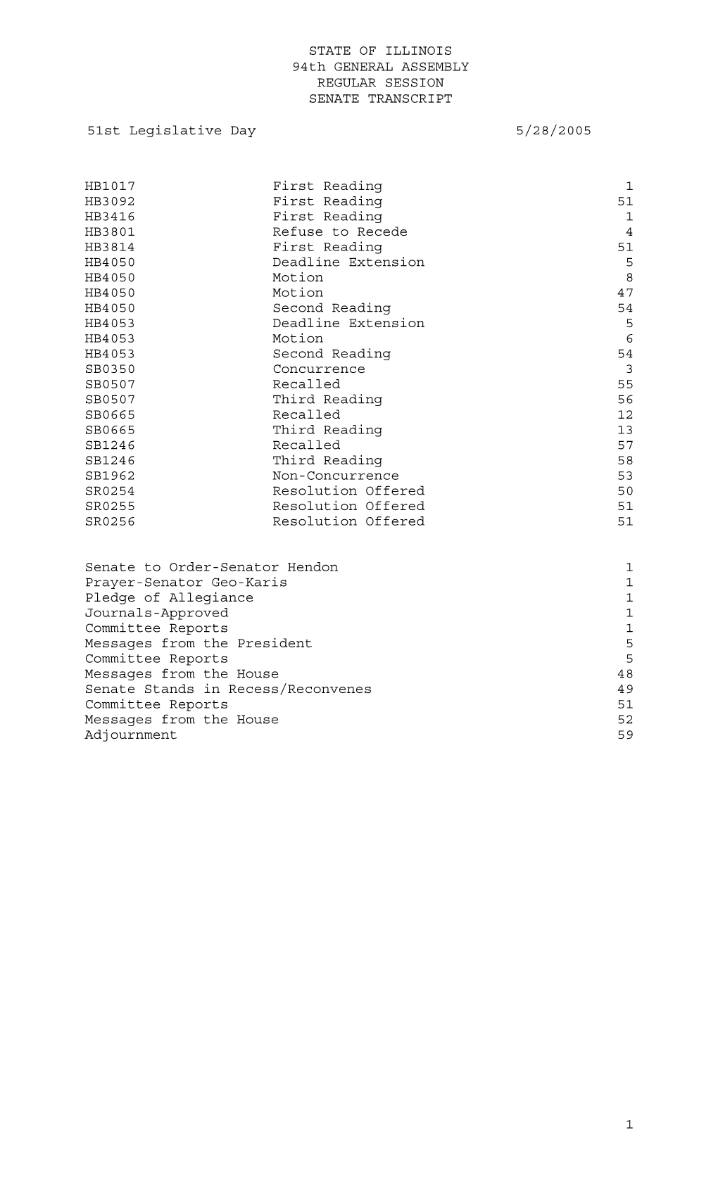 STATE of ILLINOIS 94Th GENERAL ASSEMBLY REGULAR SESSION SENATE TRANSCRIPT