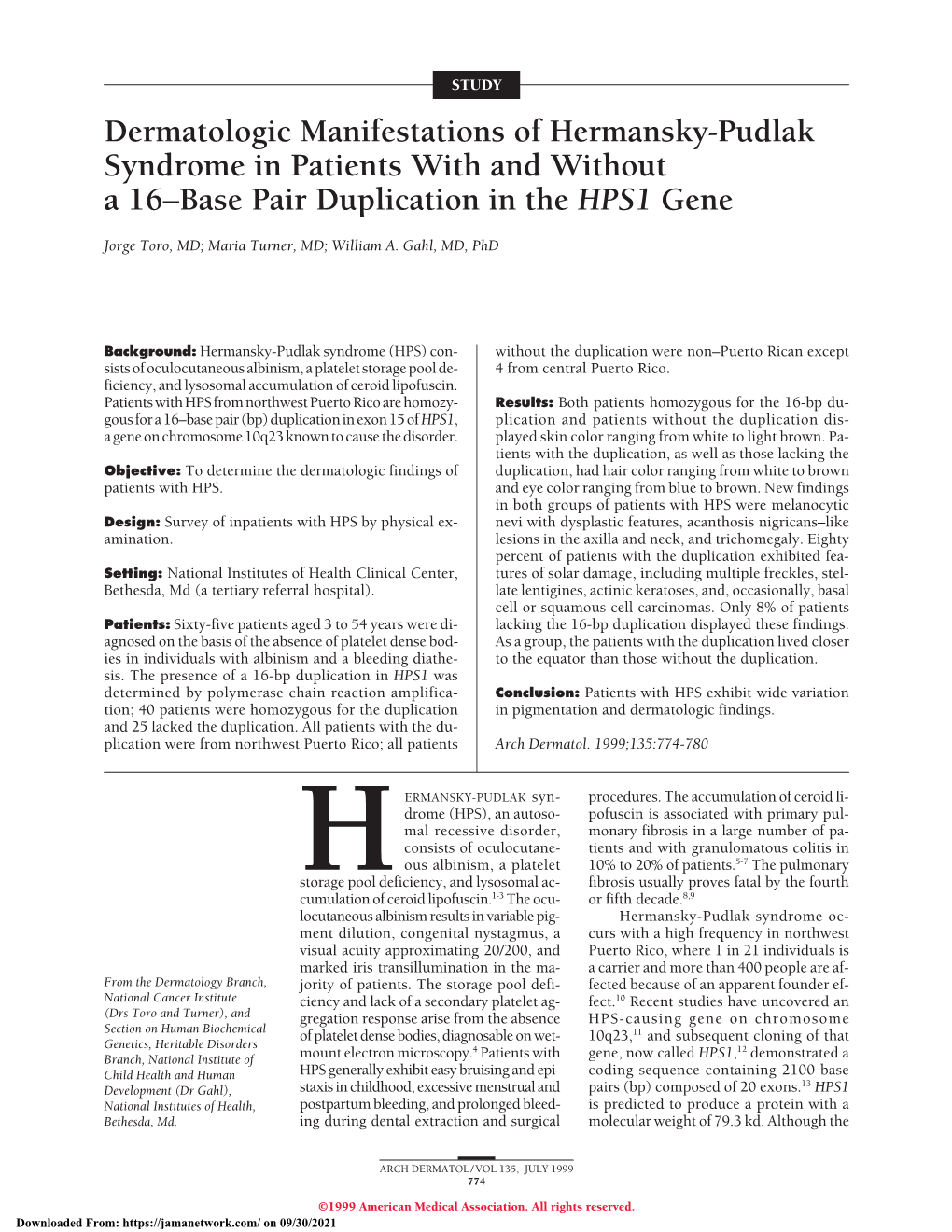 Dermatologic Manifestations of Hermansky-Pudlak Syndrome in Patients with and Without a 16–Base Pair Duplication in the HPS1 Gene