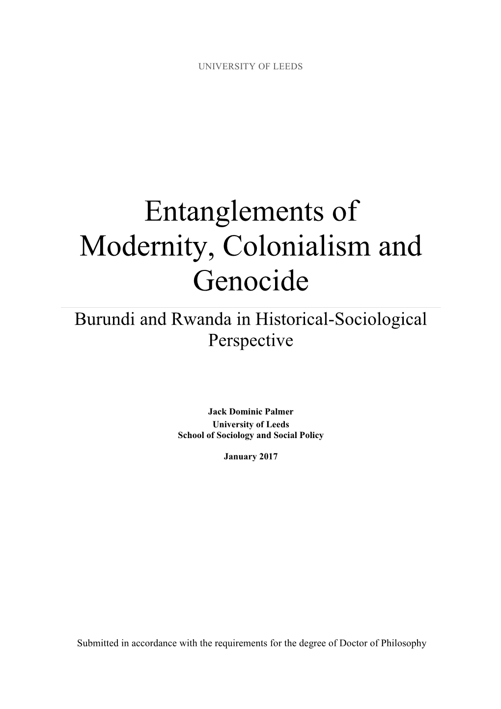 Entanglements of Modernity, Colonialism and Genocide Burundi and Rwanda in Historical-Sociological Perspective