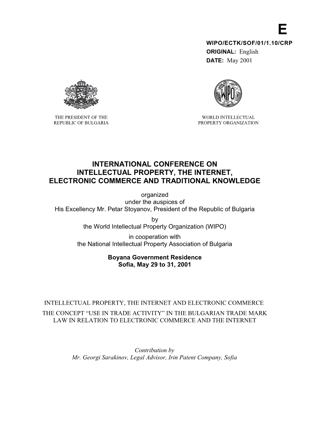 WIPO/ECTK/SOF/01/1.10/CRP: Intellectual Property, the Internet and Electronic Commerce