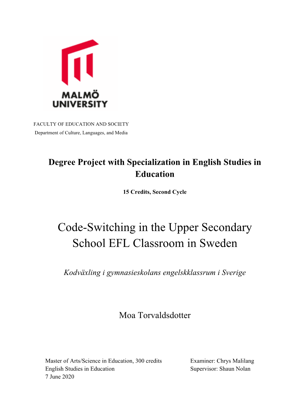 Code-Switching in the Upper Secondary School EFL Classroom in Sweden
