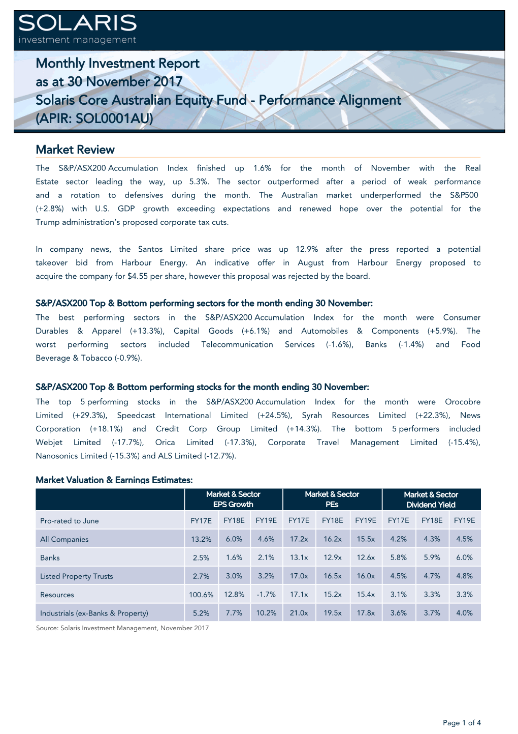 Monthly Investment Report As at 30 November 2017 Solaris Core Australian Equity Fund - Performance Alignment (APIR: SOL0001AU)