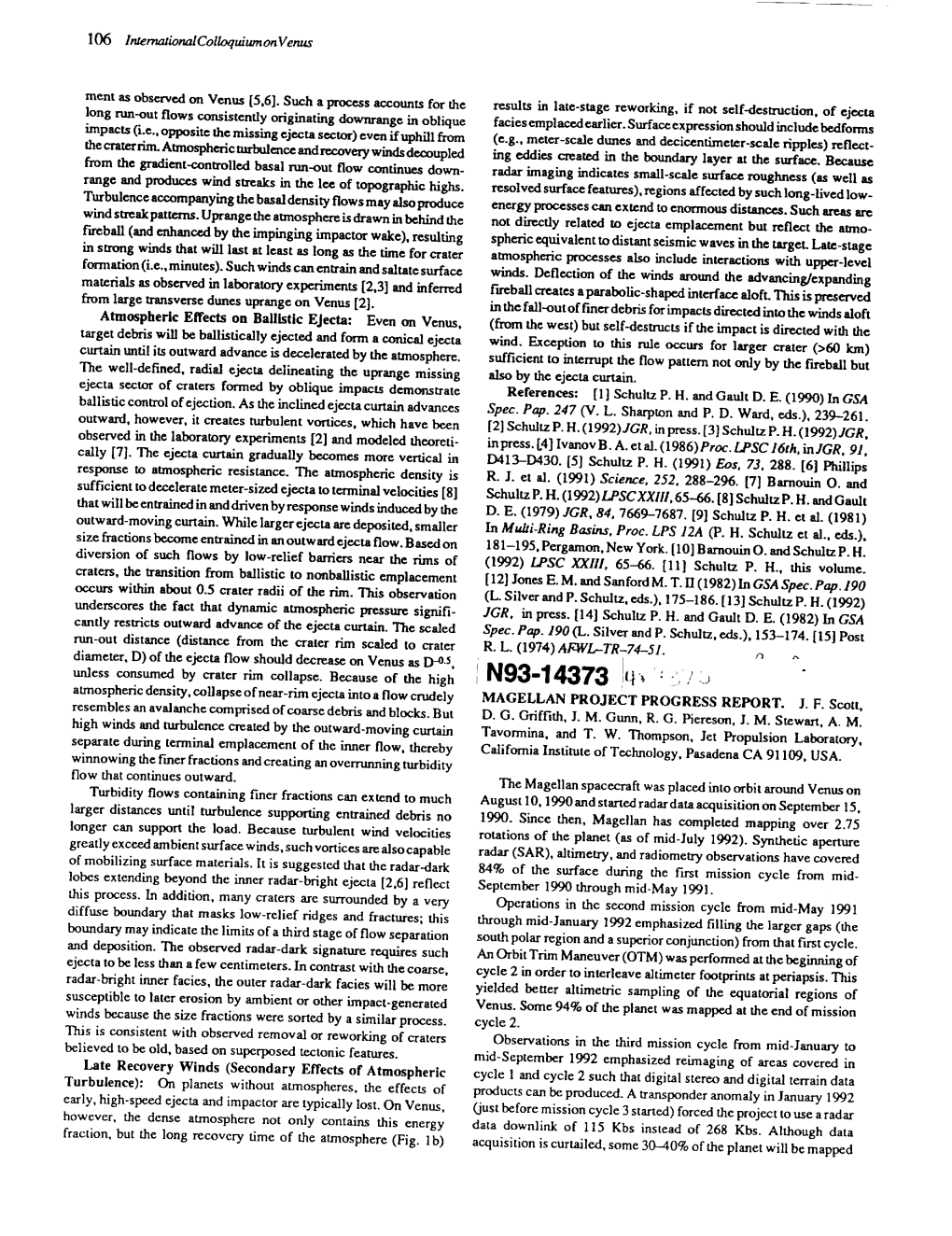 N93"14373 : ,' Atmospheric Density, Collapse of Near-Rim Ejecta Into a Flow Crudely MAGELLAN PROJECT PROGRESS REPORT