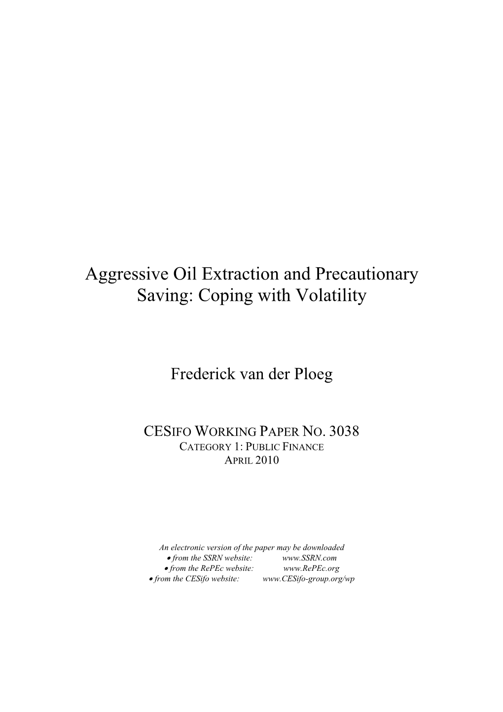 Cesifo Working Paper No. 3038 Category 1: Public Finance April 2010