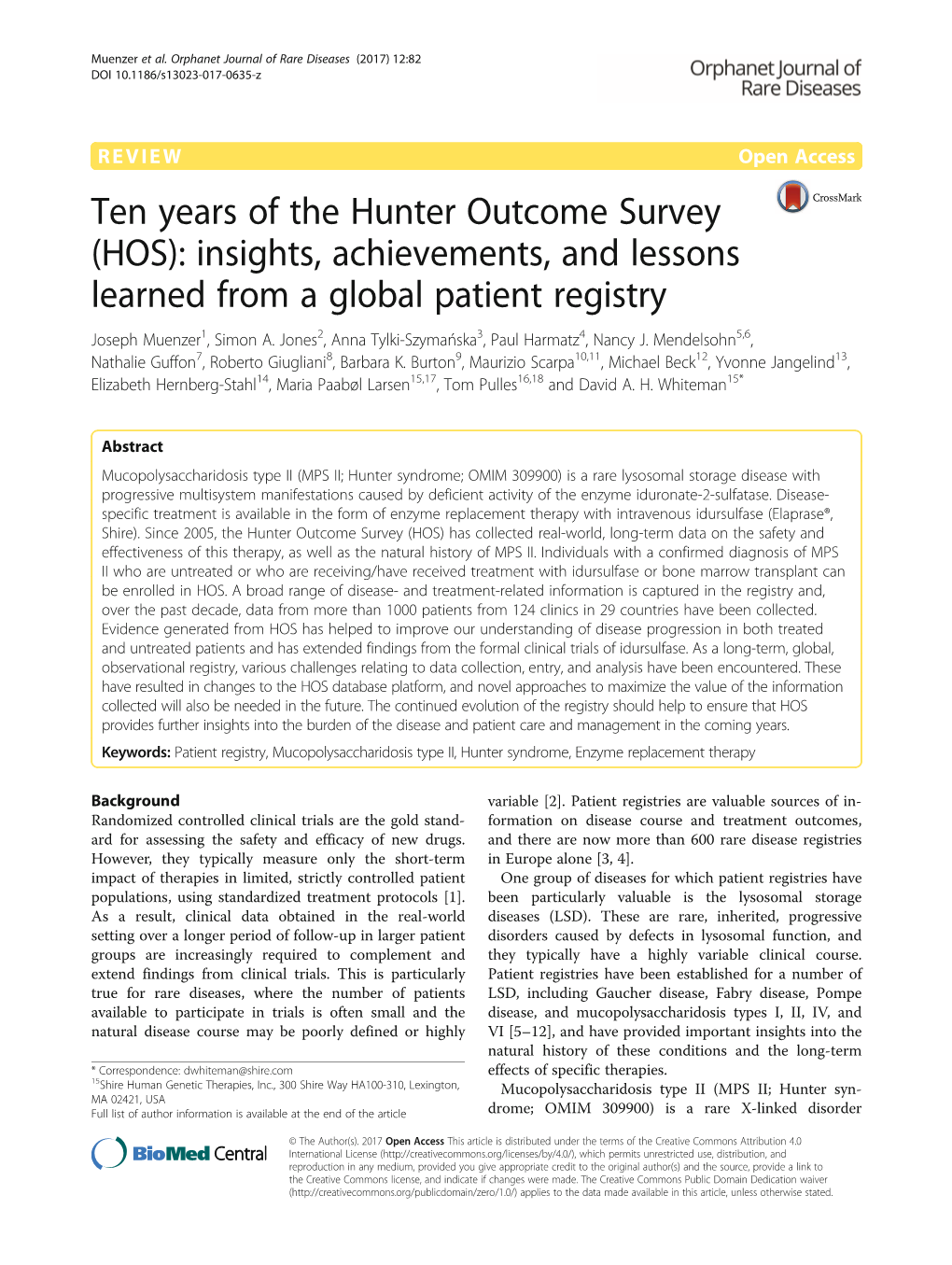 Ten Years of the Hunter Outcome Survey (HOS): Insights, Achievements, and Lessons Learned from a Global Patient Registry Joseph Muenzer1, Simon A