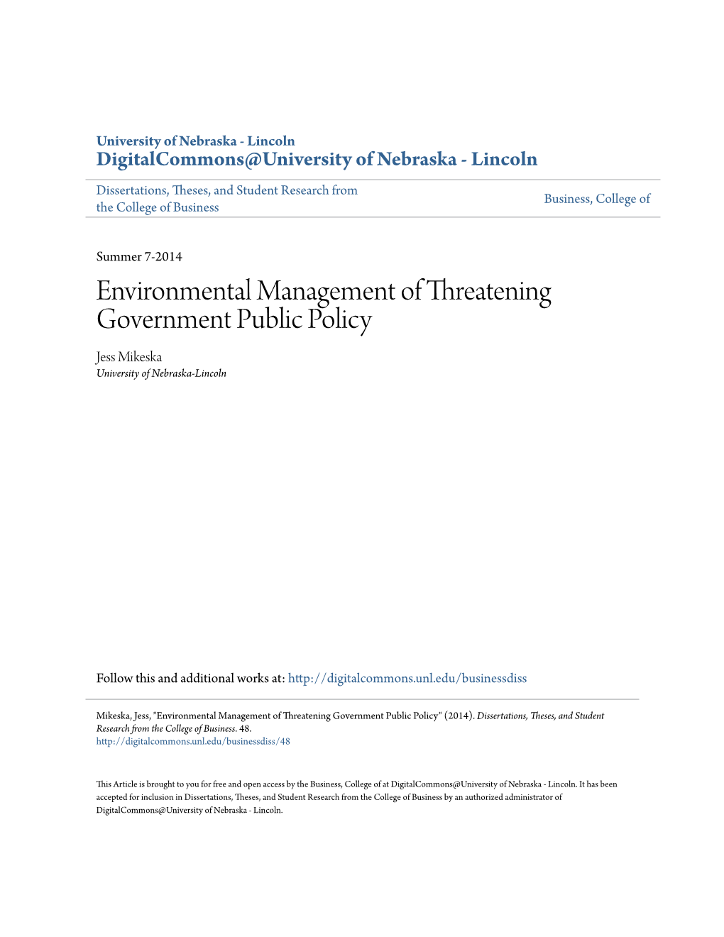 Environmental Management of Threatening Government Public Policy Jess Mikeska University of Nebraska-Lincoln