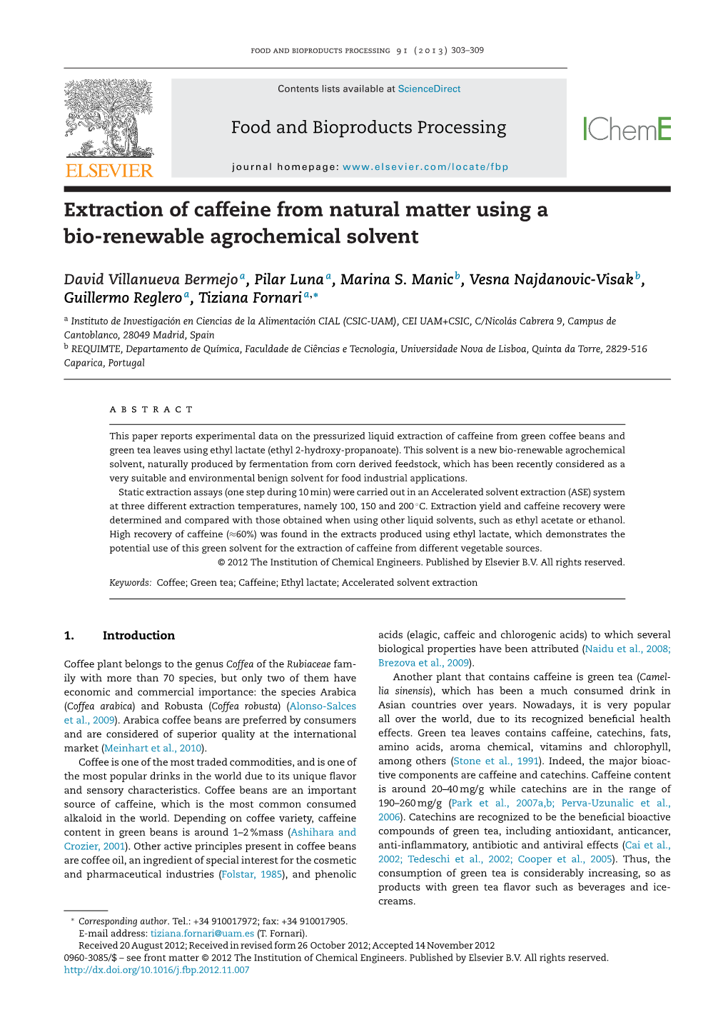 Extraction of Caffeine from Natural Matter Using a Bio-Renewable Agrochemical Solvent