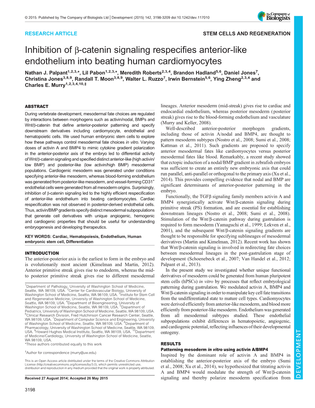 Inhibition of Β-Catenin Signaling Respecifies Anterior-Like Endothelium Into Beating Human Cardiomyocytes Nathan J