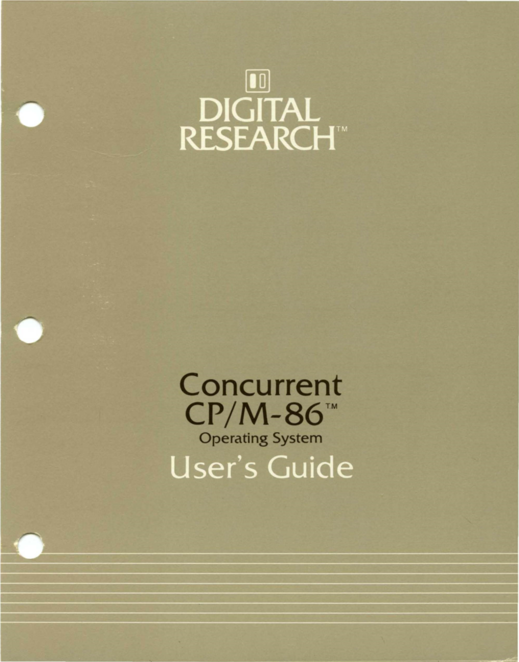 Concurrent CP/M-86 User's Guide 1.1 What Concurrent CP/M-86 Is