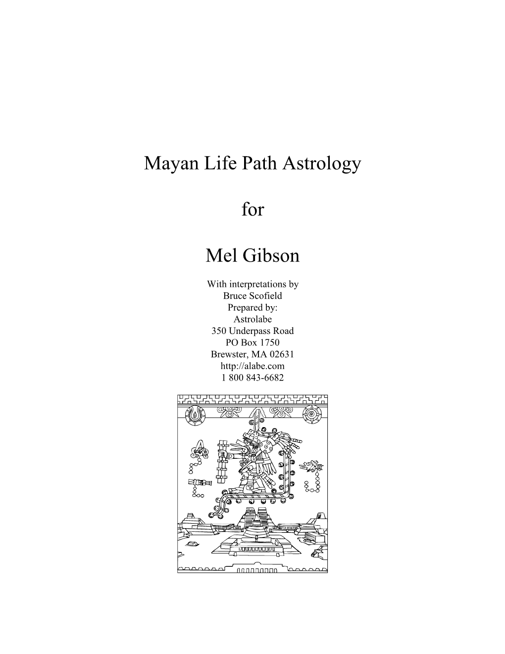 Mayan Life Path Astrology for Mel Gibson Page 3