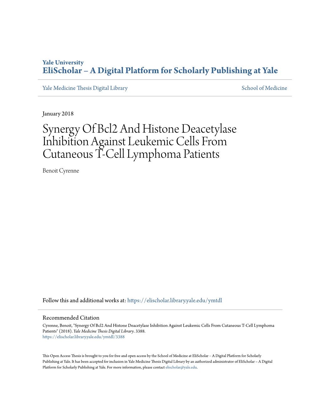 Synergy of Bcl2 and Histone Deacetylase Inhibition Against Leukemic Cells from Cutaneous T-Cell Lymphoma Patients Benoit Cyrenne