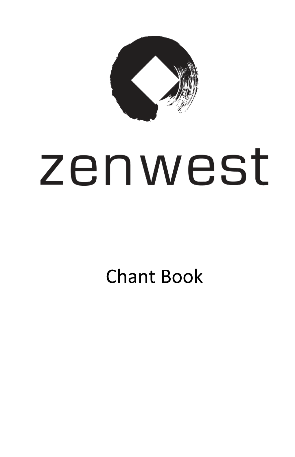 Zenwest Chant Book