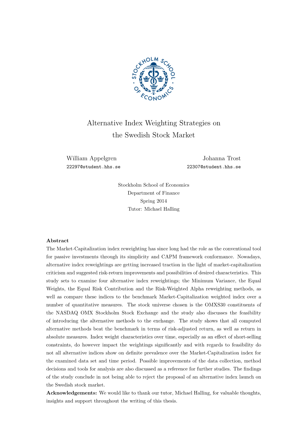 Alternative Index Weighting Strategies on the Swedish Stock Market