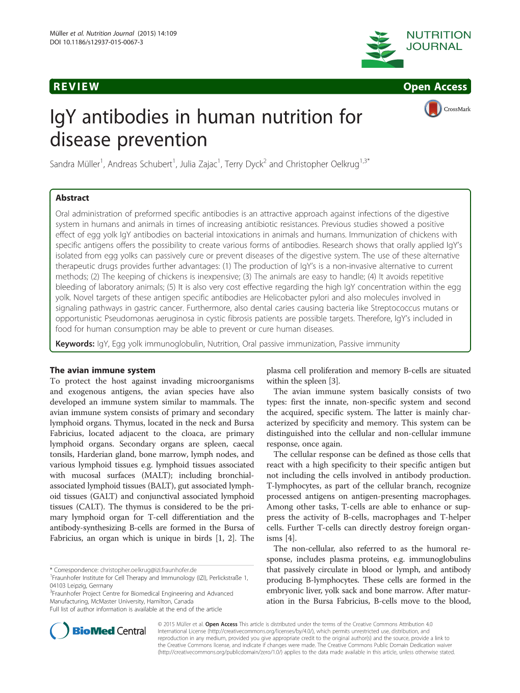 Igy Antibodies in Human Nutrition for Disease Prevention Sandra Müller1, Andreas Schubert1, Julia Zajac1, Terry Dyck2 and Christopher Oelkrug1,3*