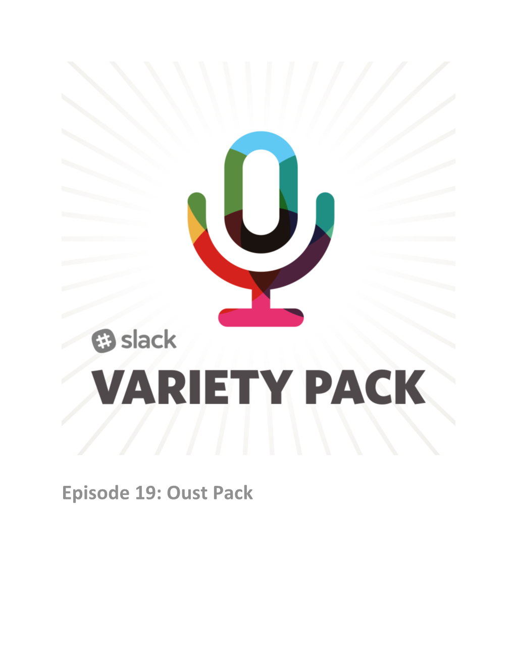 Episode 19: Oust Pack