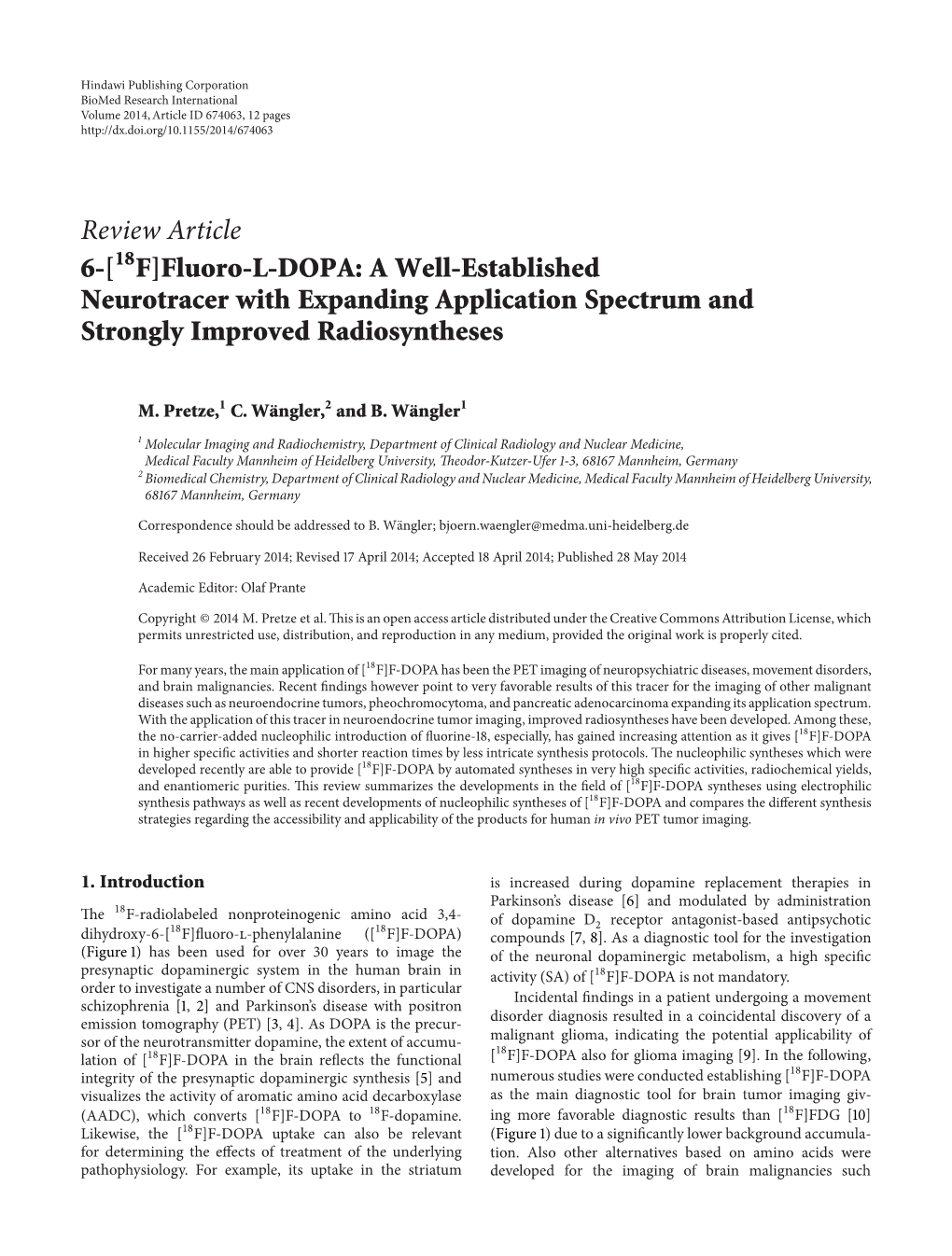 6-[18 F] Fluoro-L-DOPA: a Well-Established Neurotracer with Expanding Application Spectrum and Strongly Improved Radiosyntheses