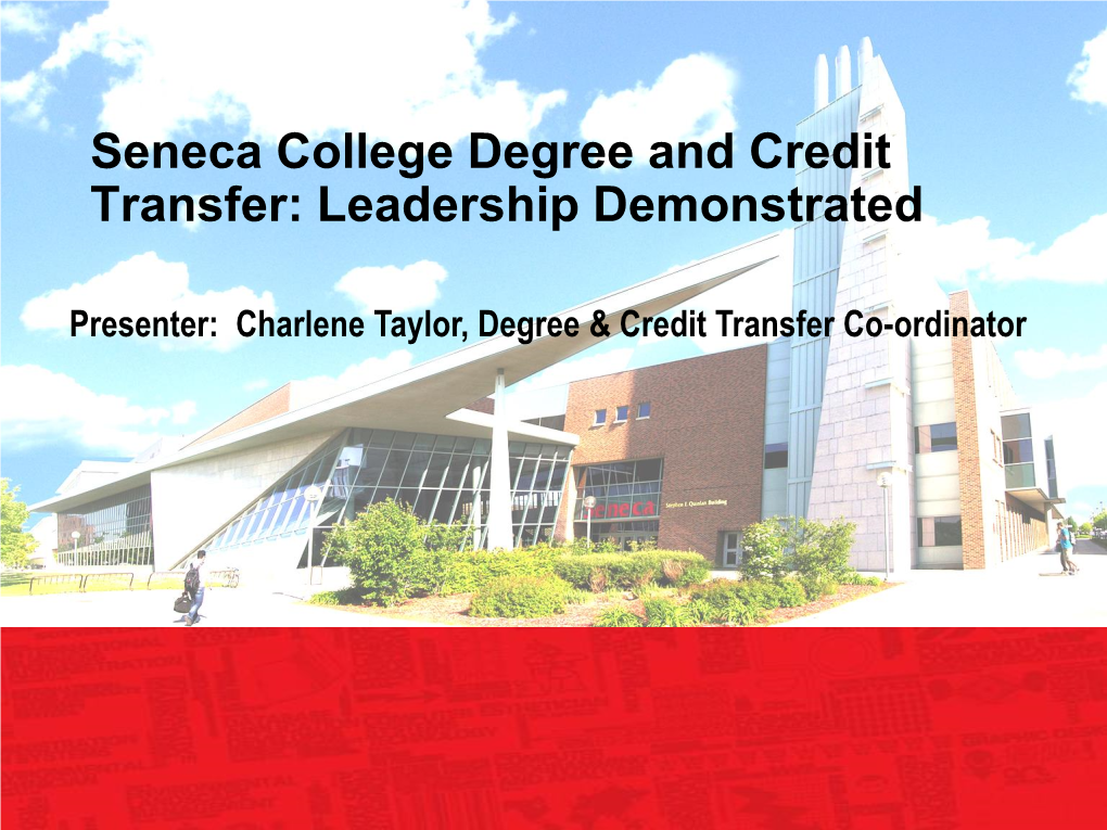 The Degree Transfer Office at Seneca College