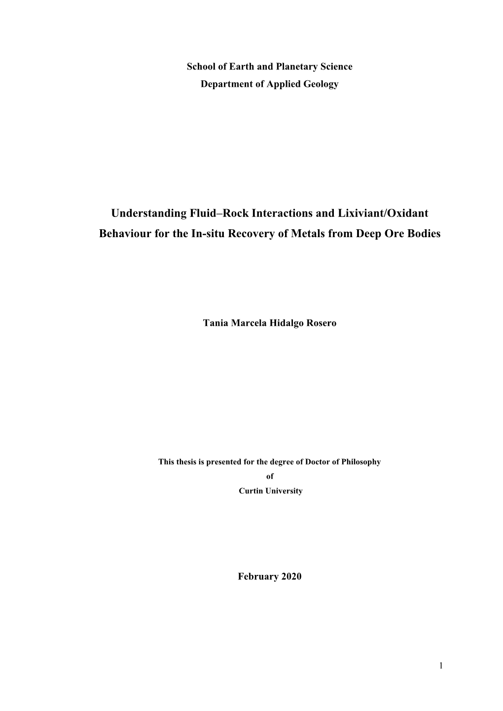 Understanding Fluid–Rock Interactions and Lixiviant/Oxidant Behaviour for the In-Situ Recovery of Metals from Deep Ore Bodies