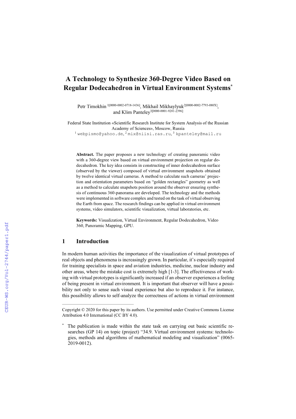 A Technology to Synthesize 360-Degree Video Based on Regular Dodecahedron in Virtual Environment Systems*