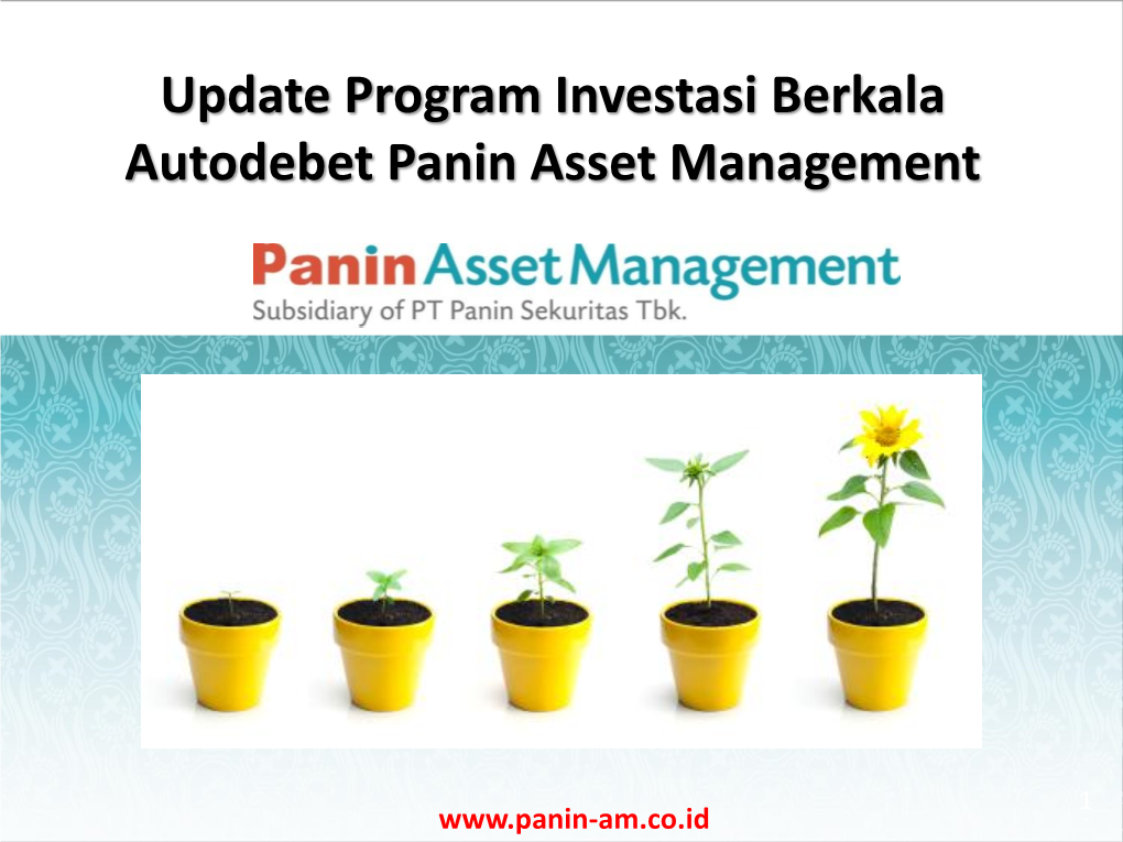 Update Program Investasi Berkala Autodebet Panin Asset Management