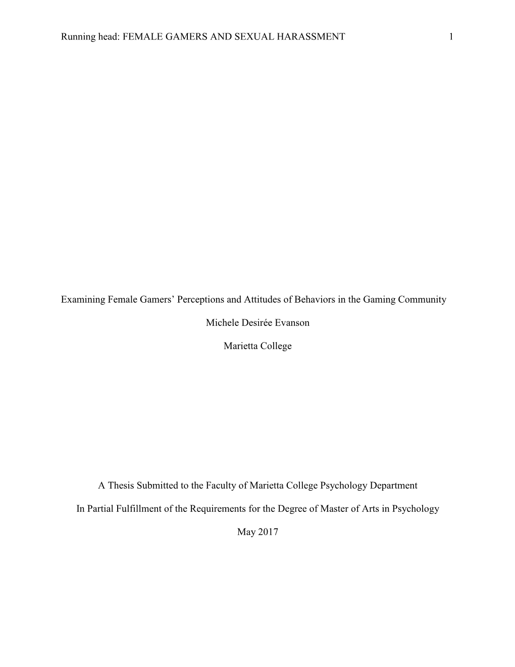 Examining Female Gamers' Perceptions and Attitudes of Behaviors in the Gaming Community