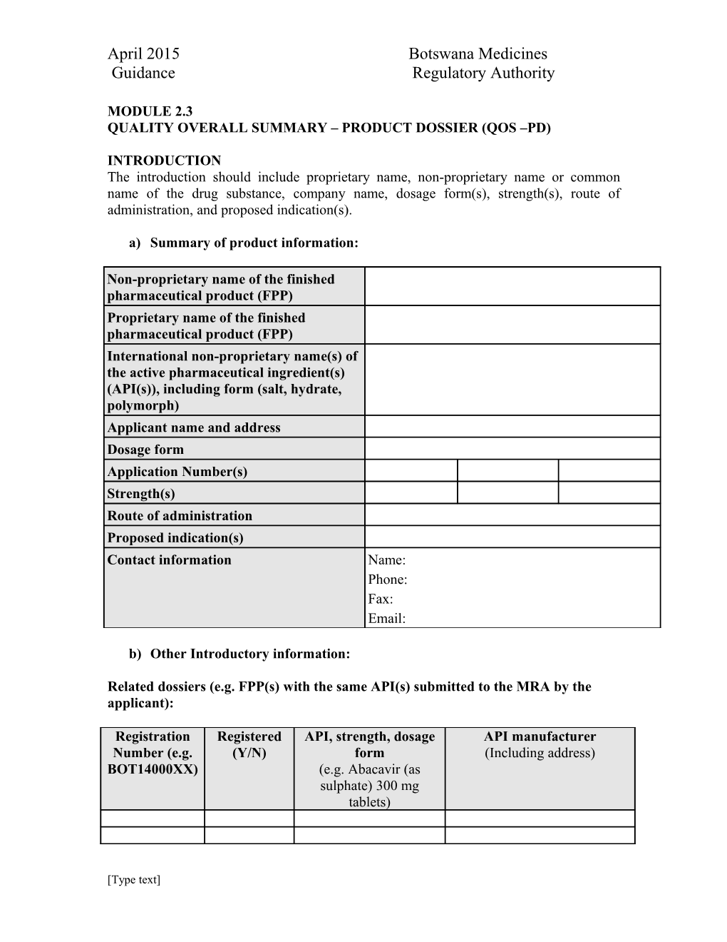 Quality Overall Summary Product Dossier (Qos Pd)