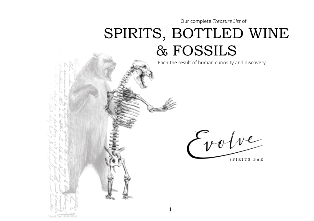 Spirits, Bottled Wine & Fossils