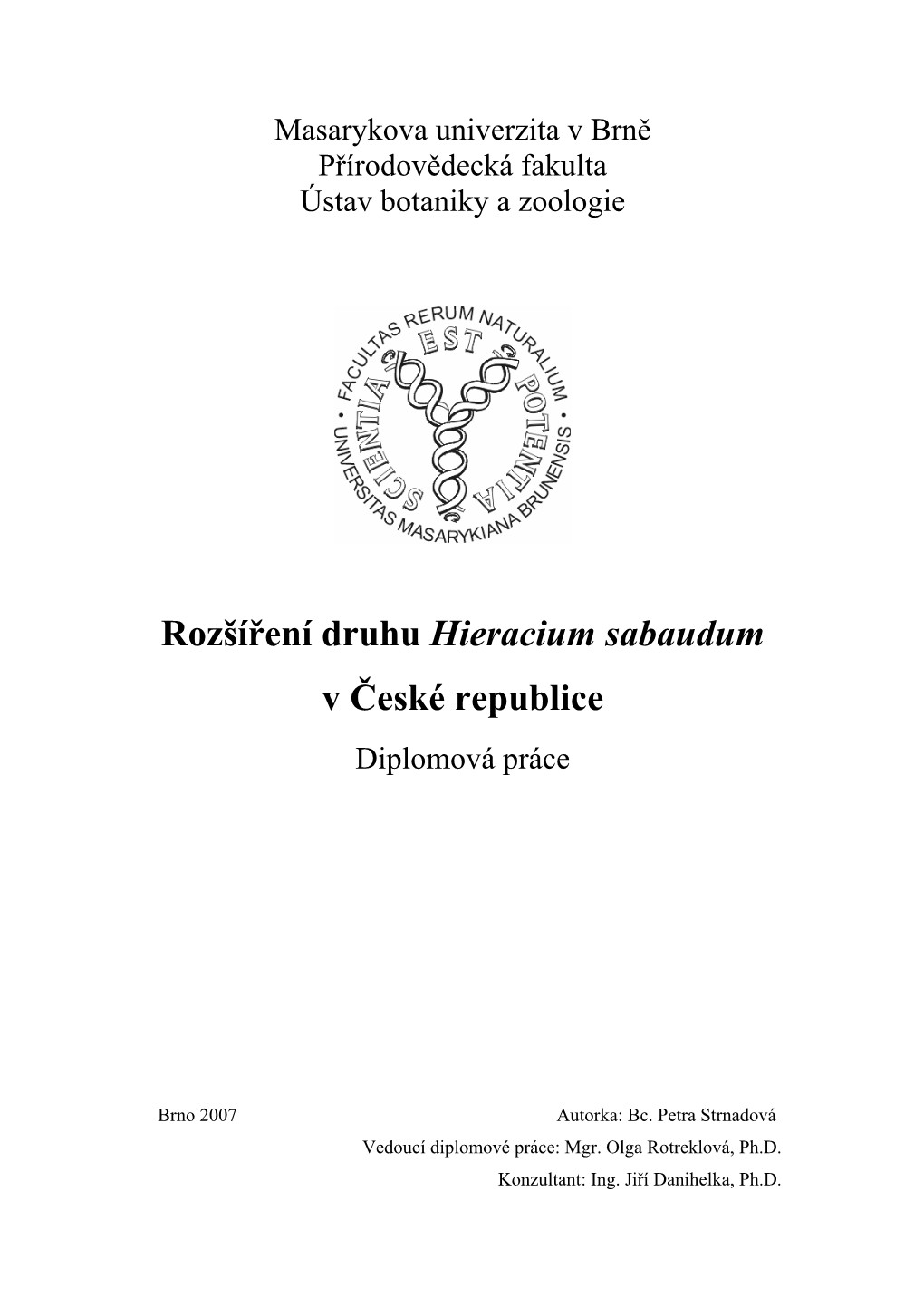 Rozšíření Druhu Hieracium Sabaudum V České Republice