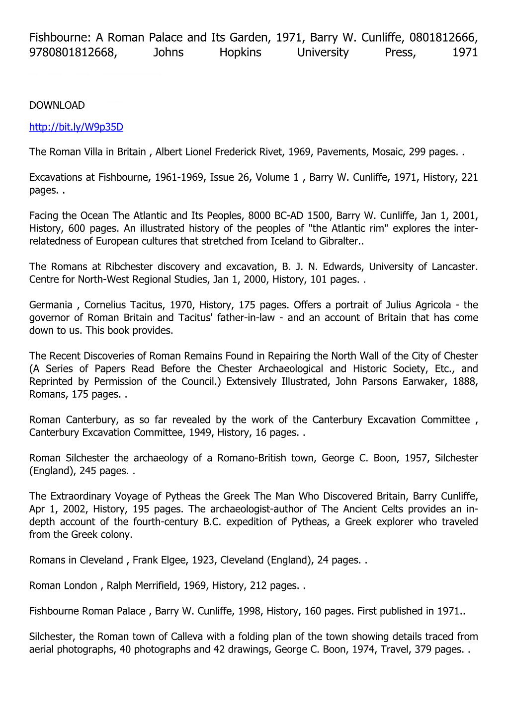 Fishbourne: a Roman Palace and Its Garden, 1971, Barry W. Cunliffe, 0801812666, 9780801812668, Johns Hopkins University Press, 1971