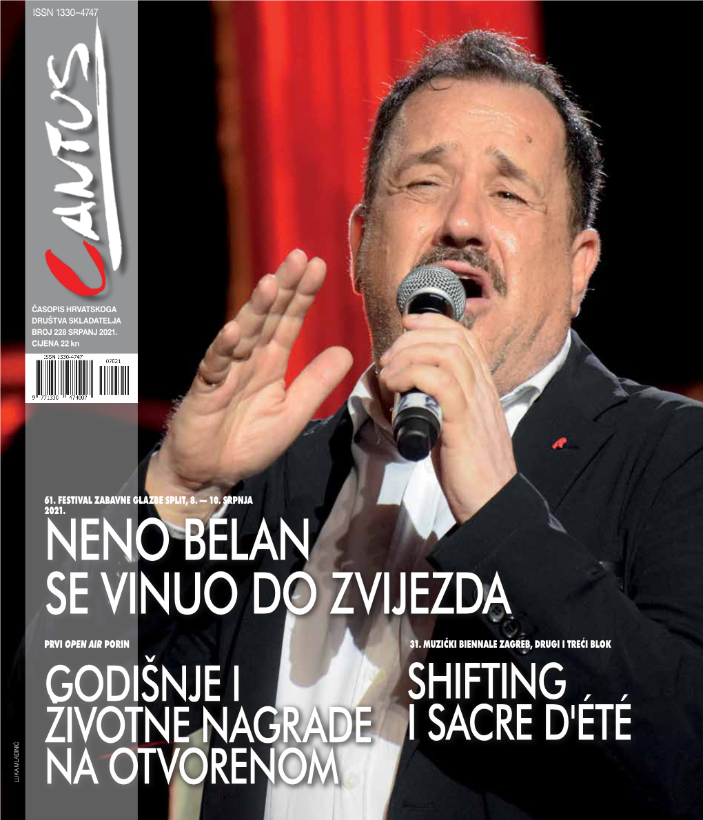 228 Broj Društva Skladatelja Hrvatskoga Časopis Issn 1330–4747 Issn Na Otvorenom Na Nagrade Životne I Godišnje Se Vinuo Do Zvijezda Neno Belan Prvi Prvi 2021