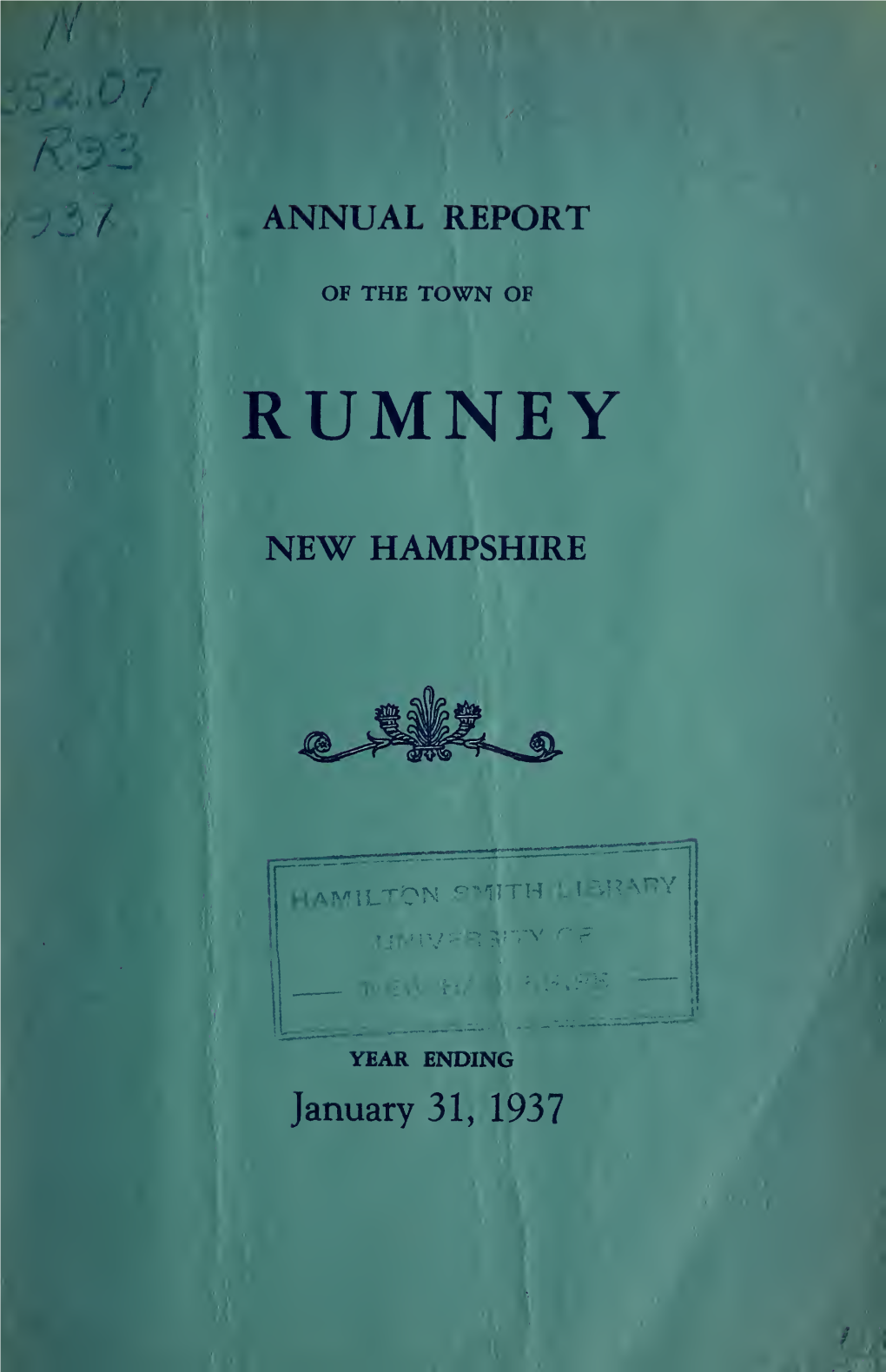 Annual Report of the Officers of the Town of Rumney, N.H. Year Ending