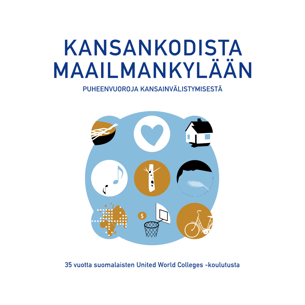 Kansankodista Maailmankylään Puheenvuoroja Kansainvälistymisestä