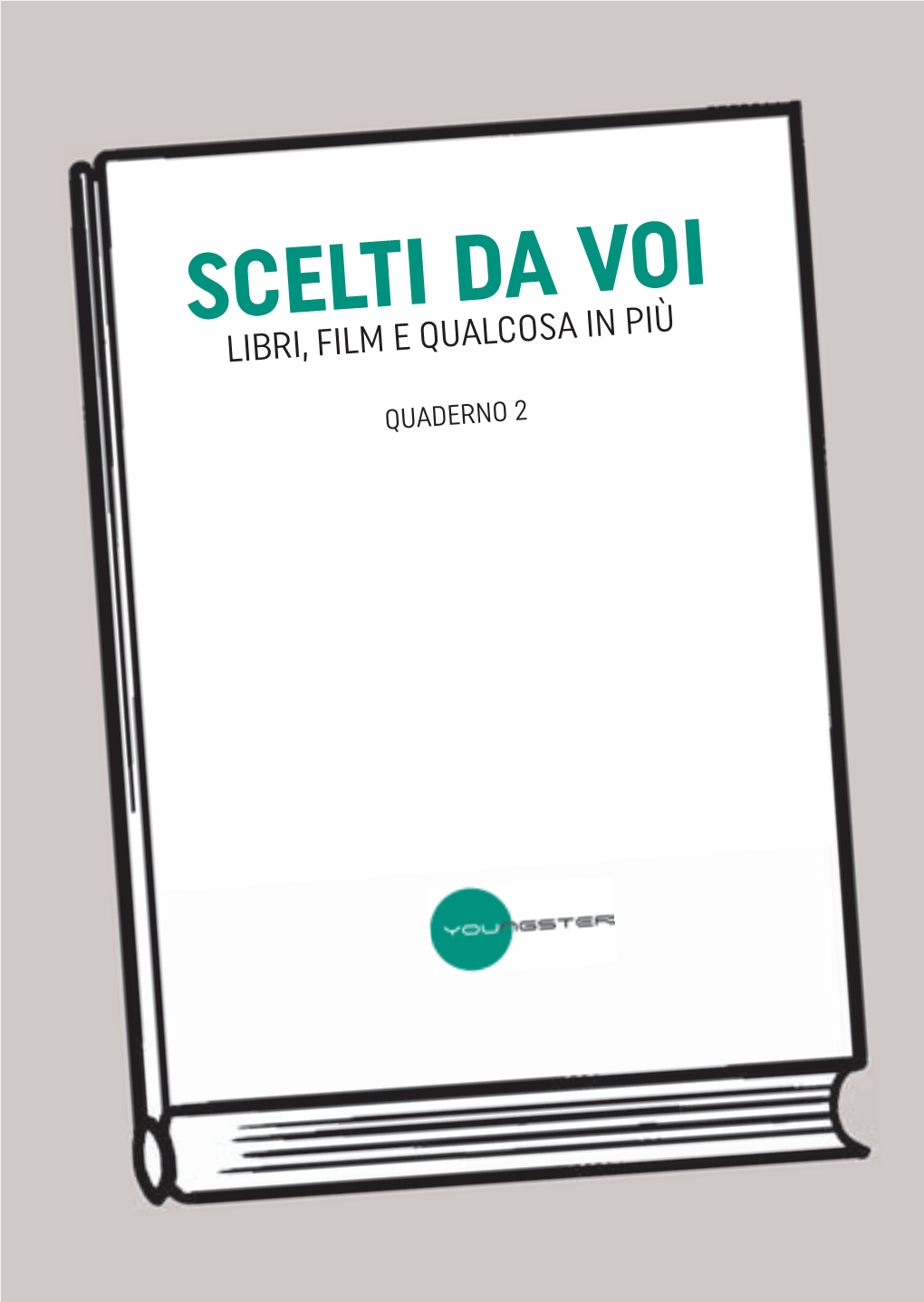 SCELTI DA VOI Libri, Film E Qualcosa in Più