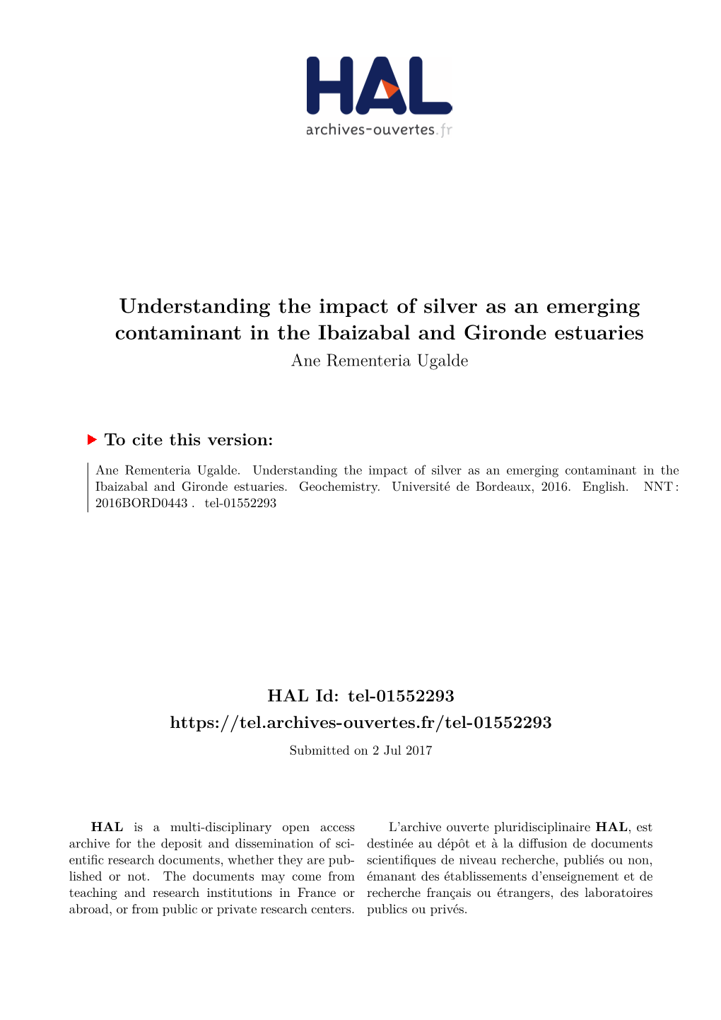 Understanding the Impact of Silver As an Emerging Contaminant in the Ibaizabal and Gironde Estuaries Ane Rementeria Ugalde