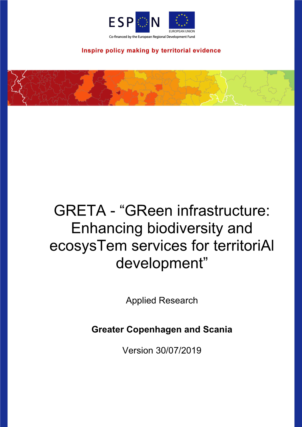 GRETA - “Green Infrastructure: Enhancing Biodiversity and Ecosystem Services for Territorial Development”