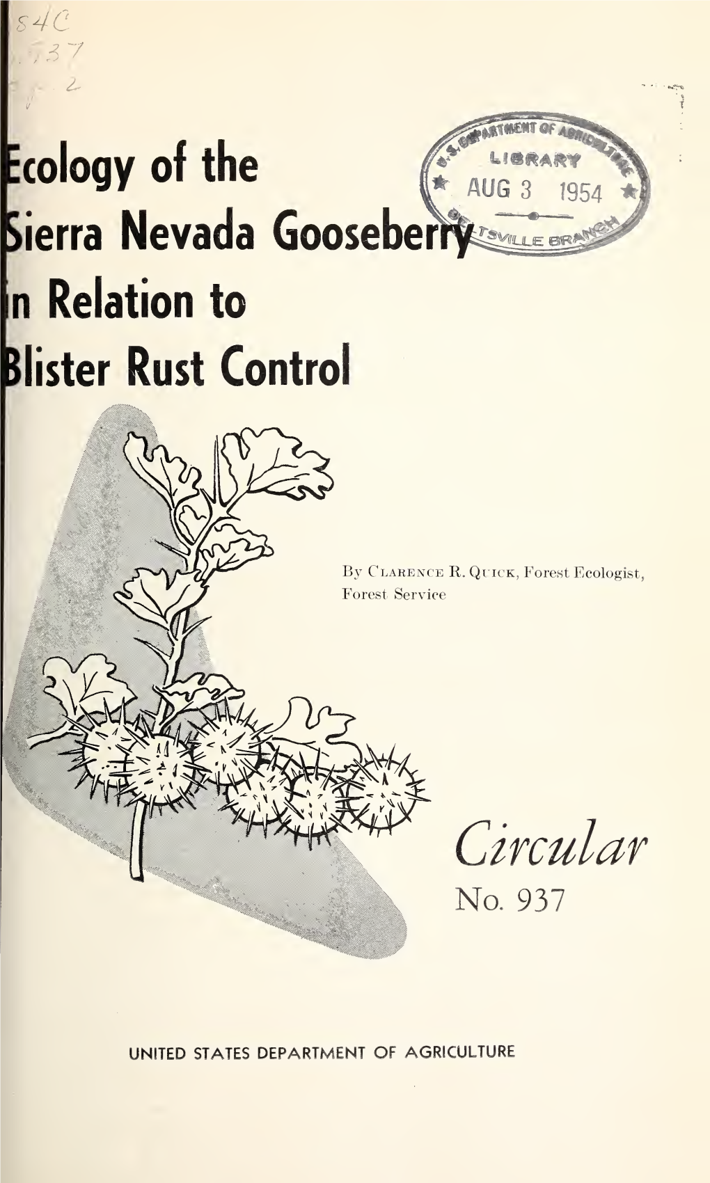 Ecology of the Sierra Nevada Gooseberry in Relation to Blister Rust Control