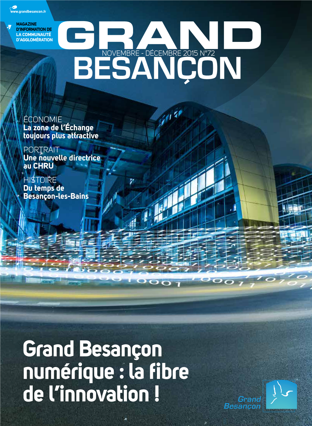 Grand Besançon Numérique : La Fibre De L'innovation !