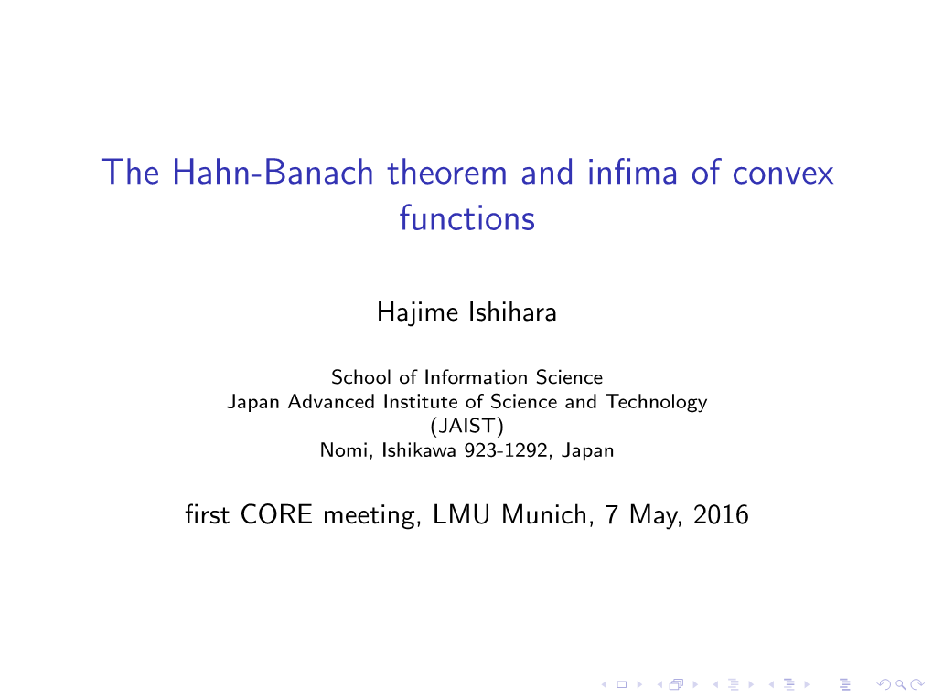 The Hahn-Banach Theorem and Infima of Convex Functions